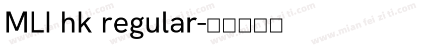 MLI hk regular字体转换